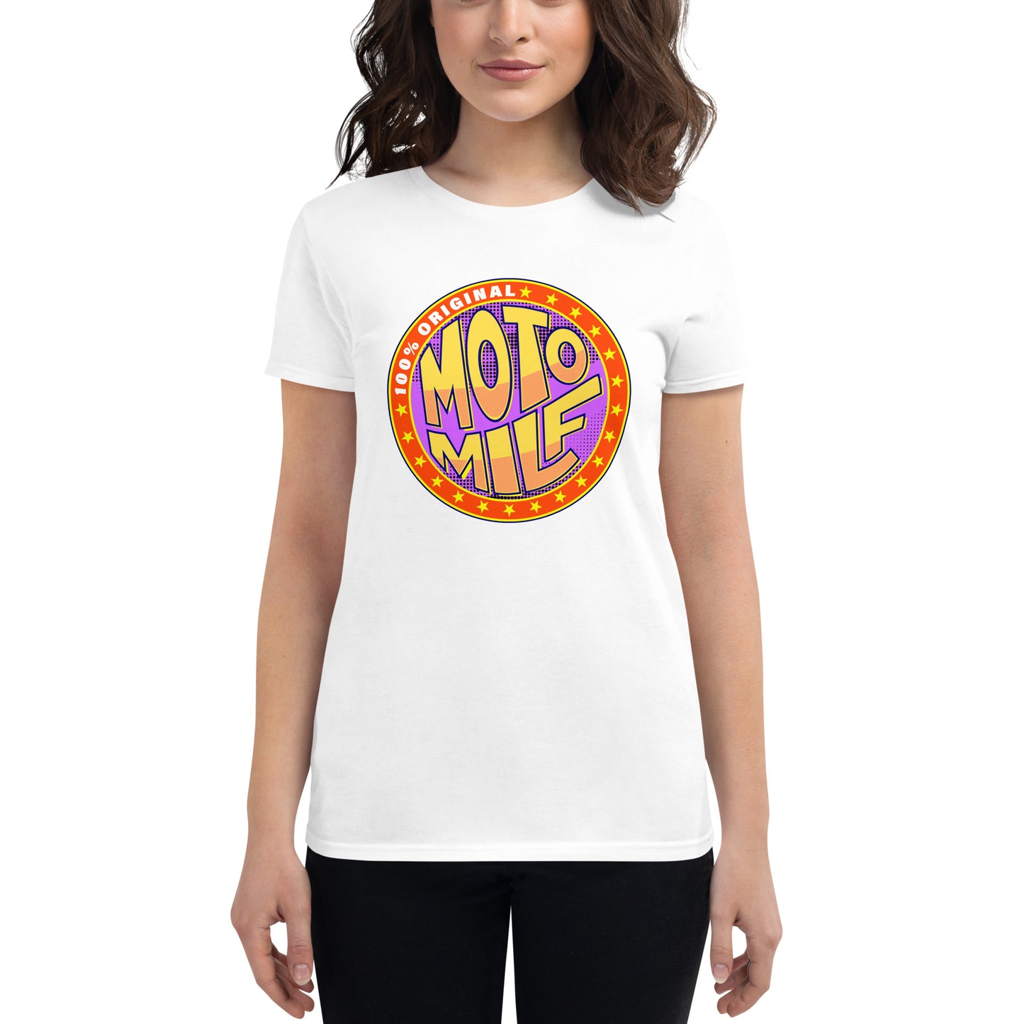 100% Original Moto Milf! - Women's short sleeve t-shirt (All Colors)