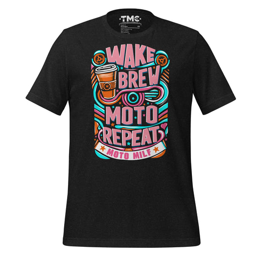 Wake, Brew, Moto, Repeat. MOTO MILF - Unisex t-shirt BLK