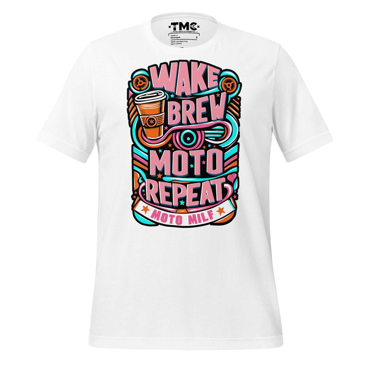 Wake, Brew, Moto, Repeat. MOTO MILF - Unisex t-shirt WHT and Colored Tees