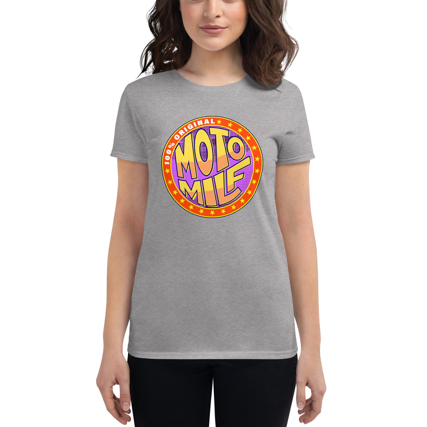 100% Original Moto Milf!  - Women's short sleeve t-shirt (All Colors)